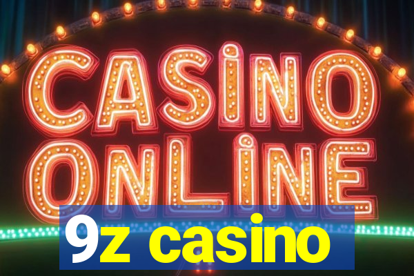 9z casino